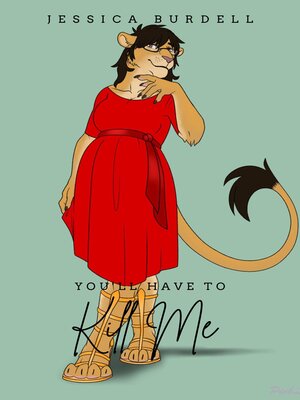cover image of You'll Have to Kill Me